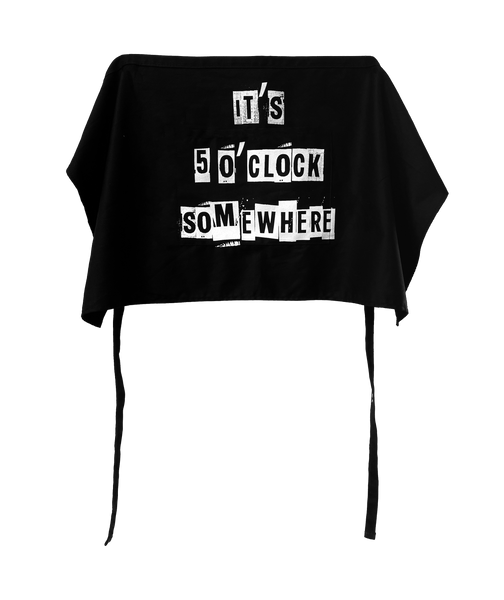 It's 5 O'Clock Somewhere Waist Apron